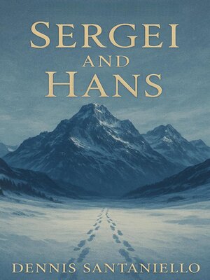 cover image of Sergei and Hans